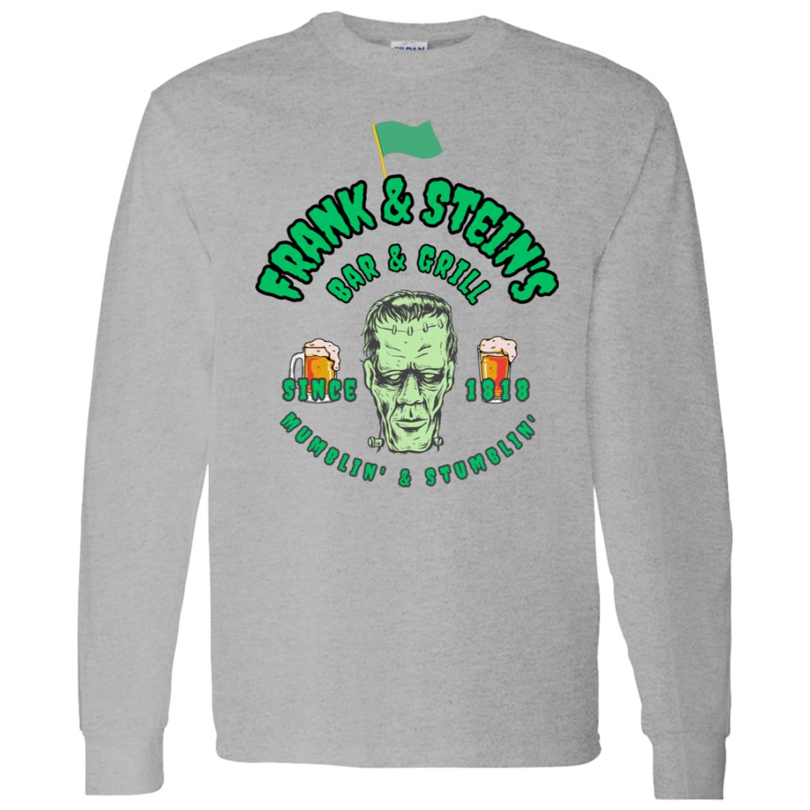 Frank & Stein's Bar & Grill T Shirt Frank & Stein's Bar & Grill Long Sleeve T-Shirt 5.3 oz.