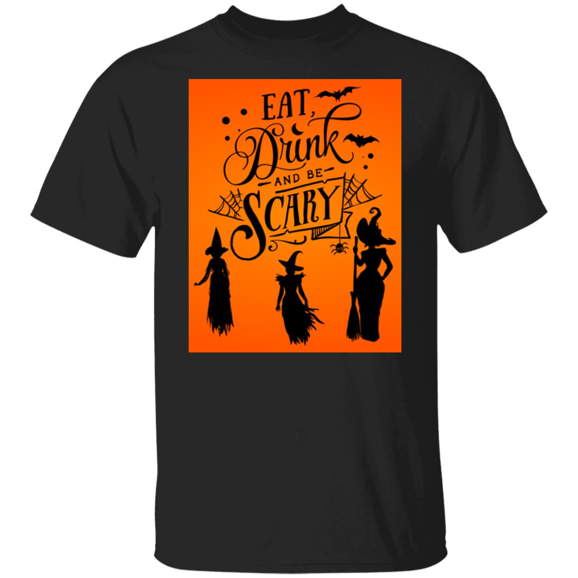 Eat, Drink and Be Scary T Shirt Eat, Drink and Be Scary Halloween T-Shirt