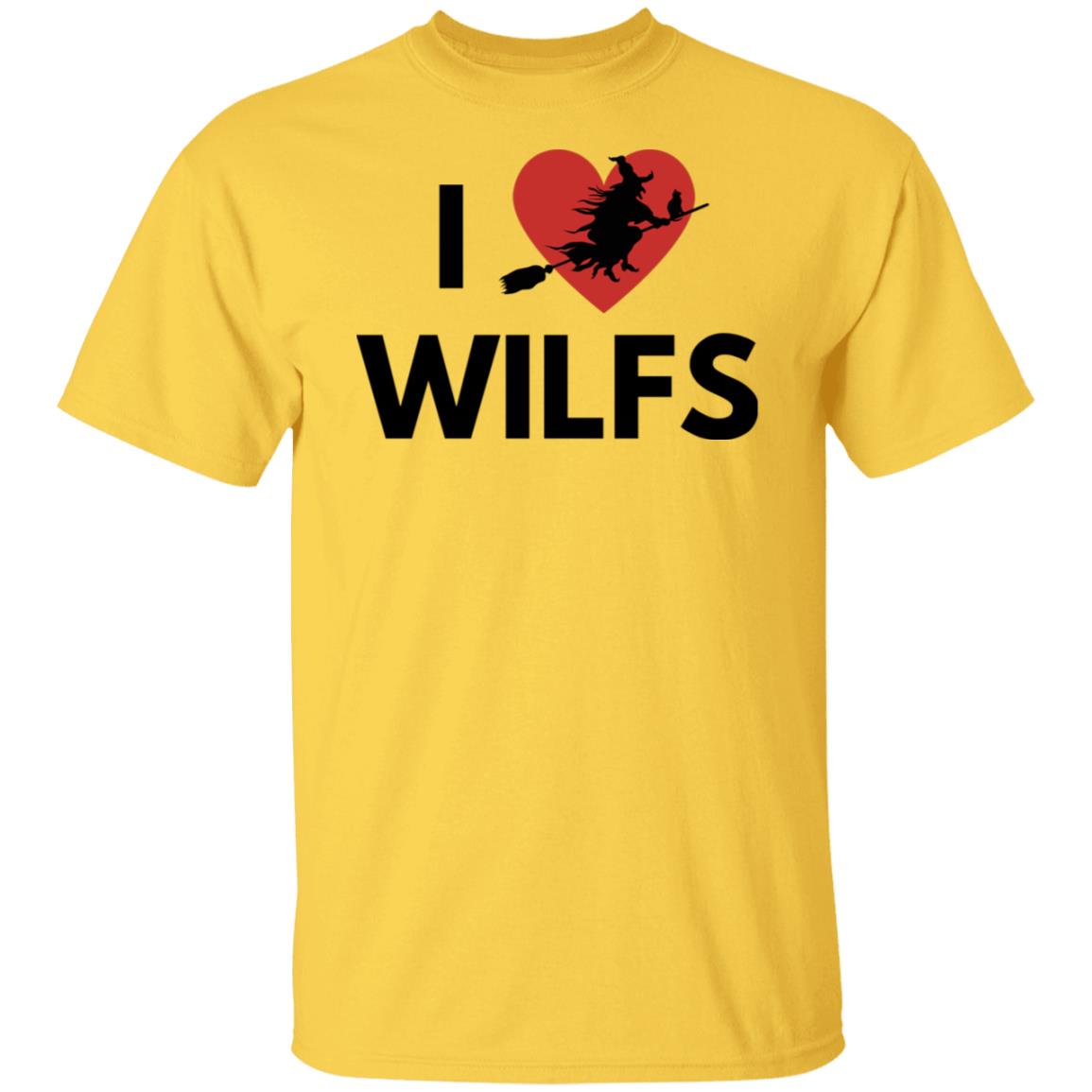 I love WILFS - T Shirts I Love WILFS T-Shirt