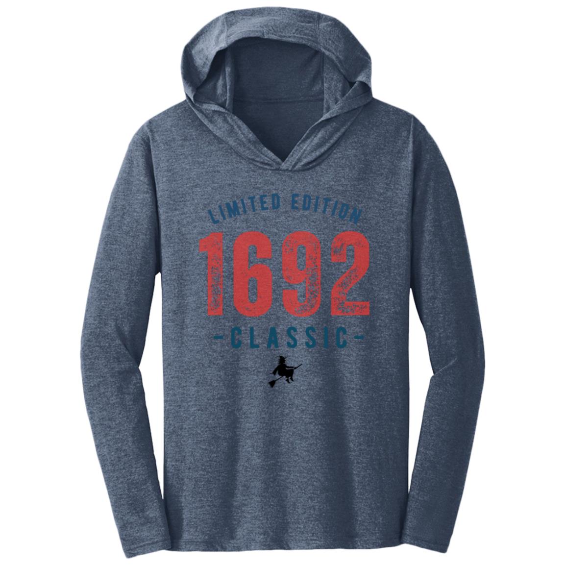 Limited Edition 1692 Classic Witch T Shirt 1692 Limited Edition Triblend T-Shirt Hoodie