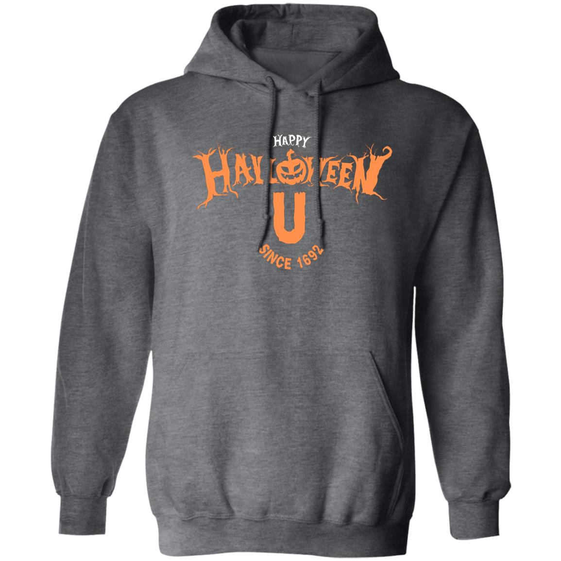 Halloween U Since 1692 T Shirt Halloween U Hoodie Sweatshirt