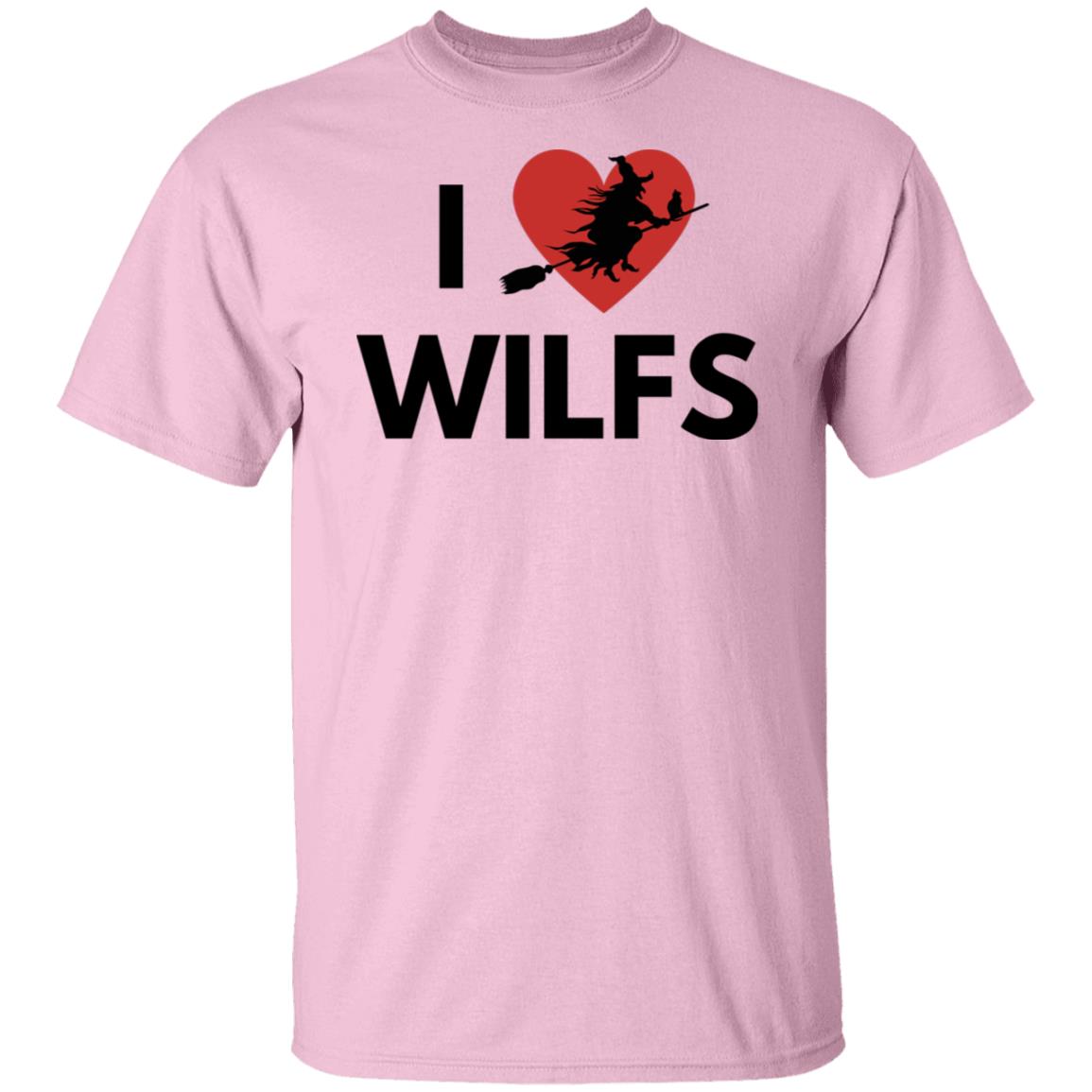 I love WILFS - T Shirts I Love WILFS T-Shirt