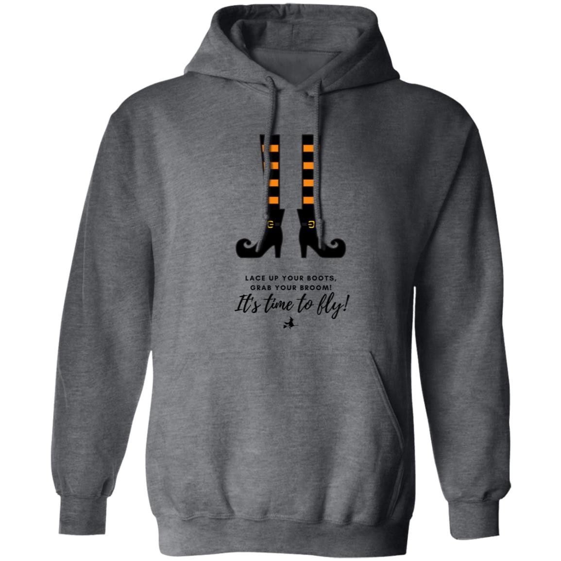 Lace up your boots T Shirt Lace Up Your Boots, Grab Your Broom - It's Time to Fly Hoodie