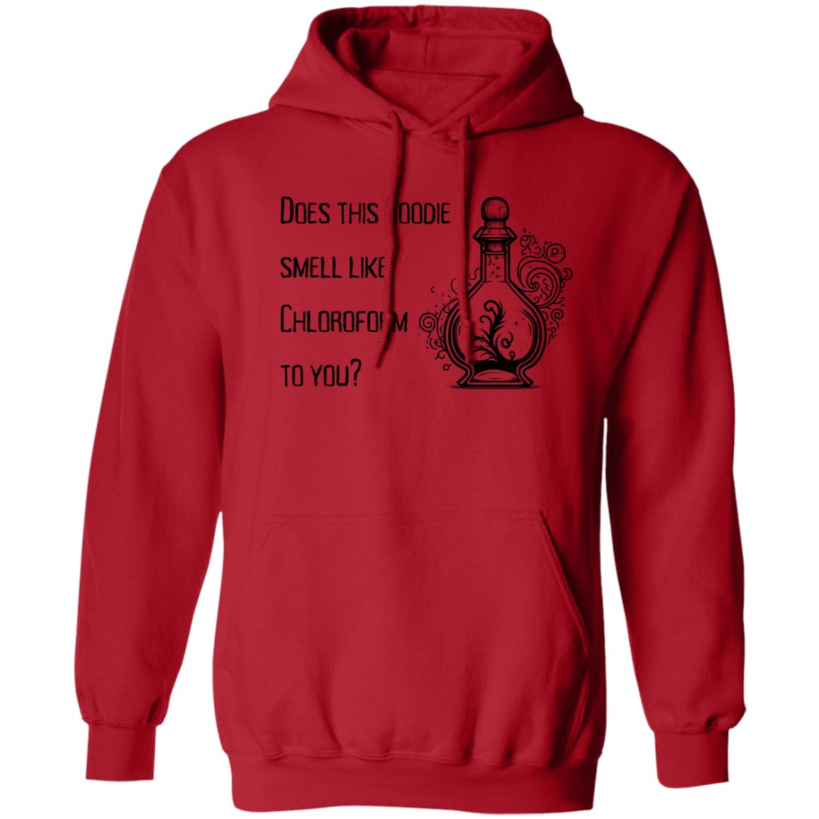 Does This Hoodie Smell Like Chloroform To You Does This Hoodie Smell Like Chloroform to You? Hoodie Sweatshirt