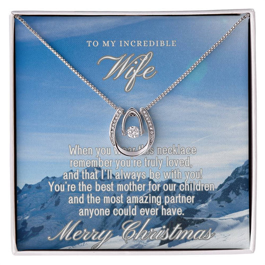 To My Incredible Wife - Merry Christmas