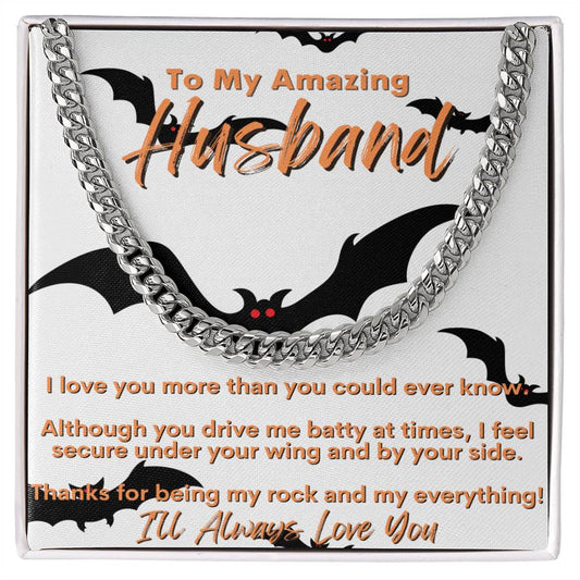 To My Amazing Husband - Cuban Link Chain - I'll Always Love You