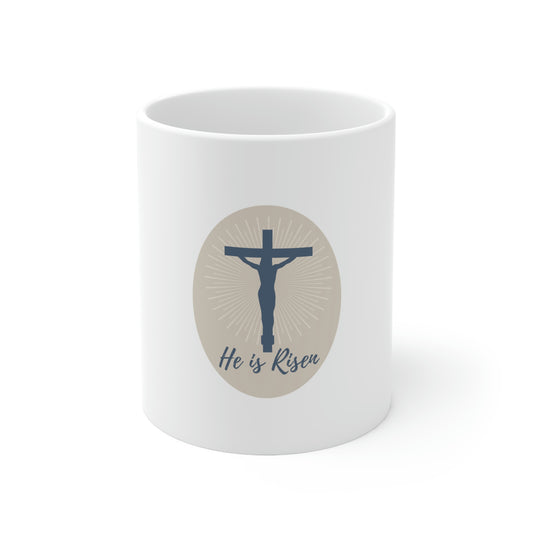 He Is Risen - Easter Celebration Ceramic Mug 11oz