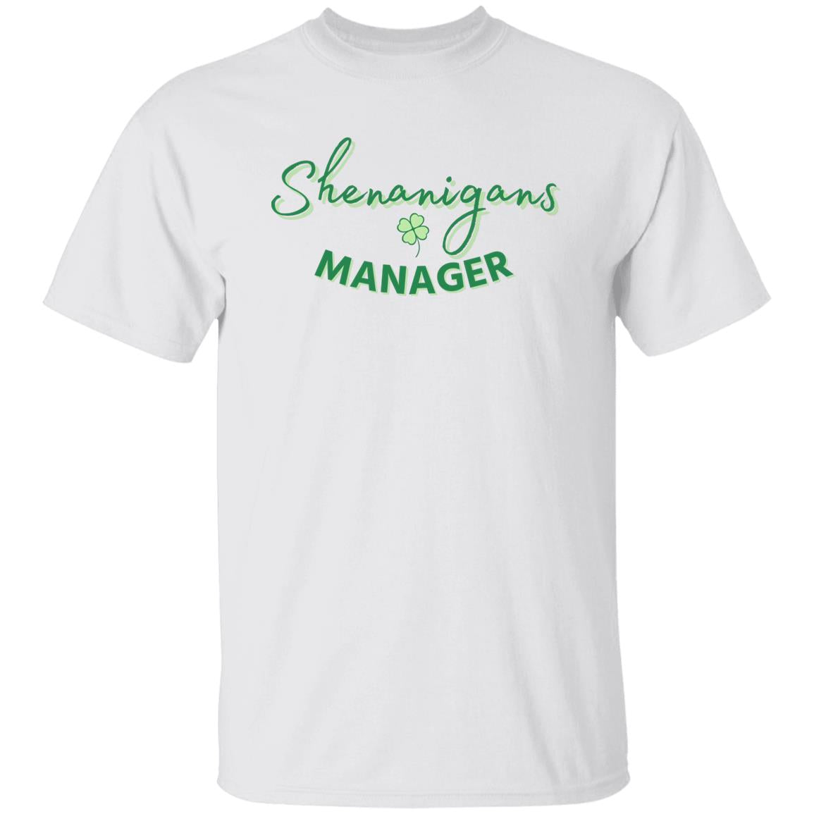 Shenanigans Manager T Shirt Shenanigans Manager T-Shirt - St. Patrick's Day T-Shirt