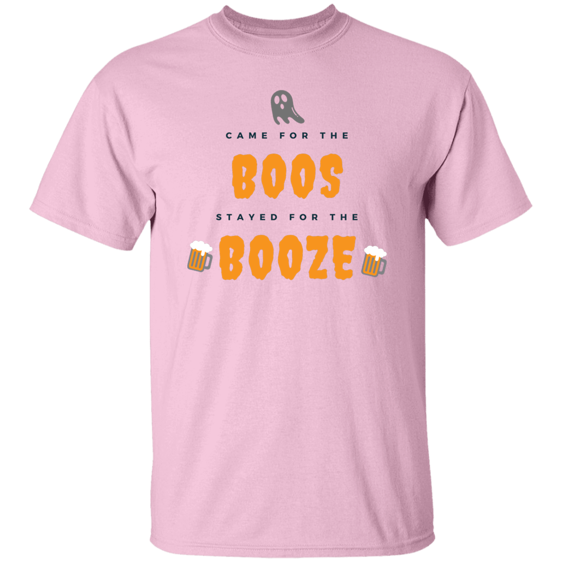 I Came For The Boos, Stayed For the Booze Halloween Ghost T-Shirt