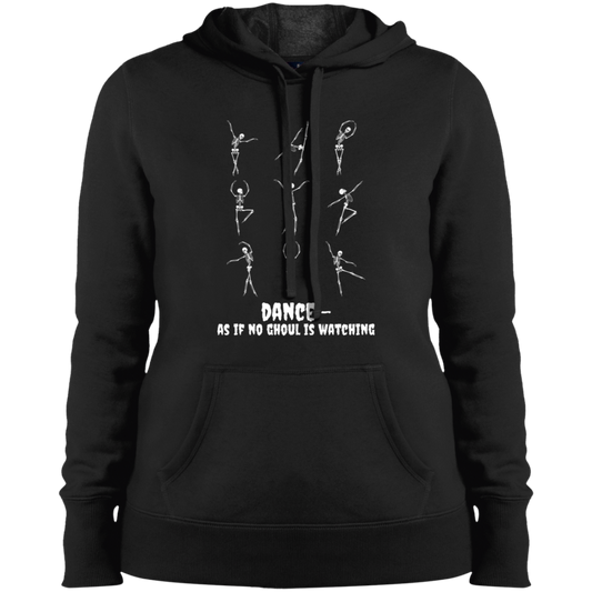 Dance As If No Ghoul Is Watching - Halloween Skeleton Ladies' Pullover Hooded Sweatshirt