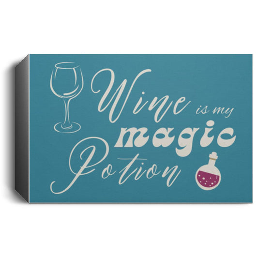 Wine is My Magic Potion Canvas CANLA15 Deluxe Landscape Canvas 1.5in Frame