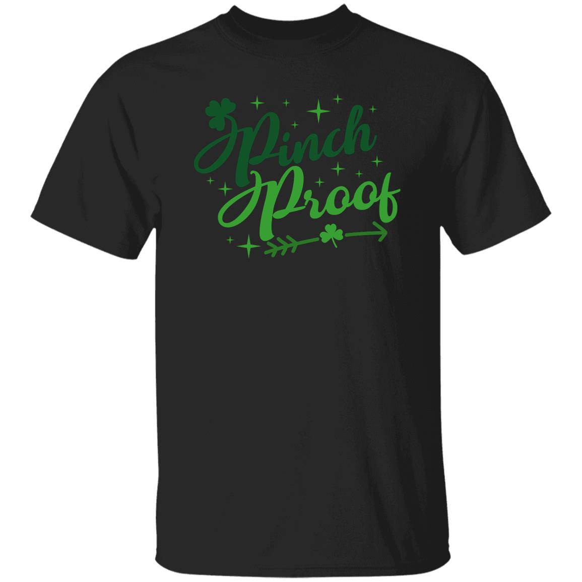 Pinch Proof T Shirt Pinch Proof T-Shirt - St. Patrick's Day T Shirt