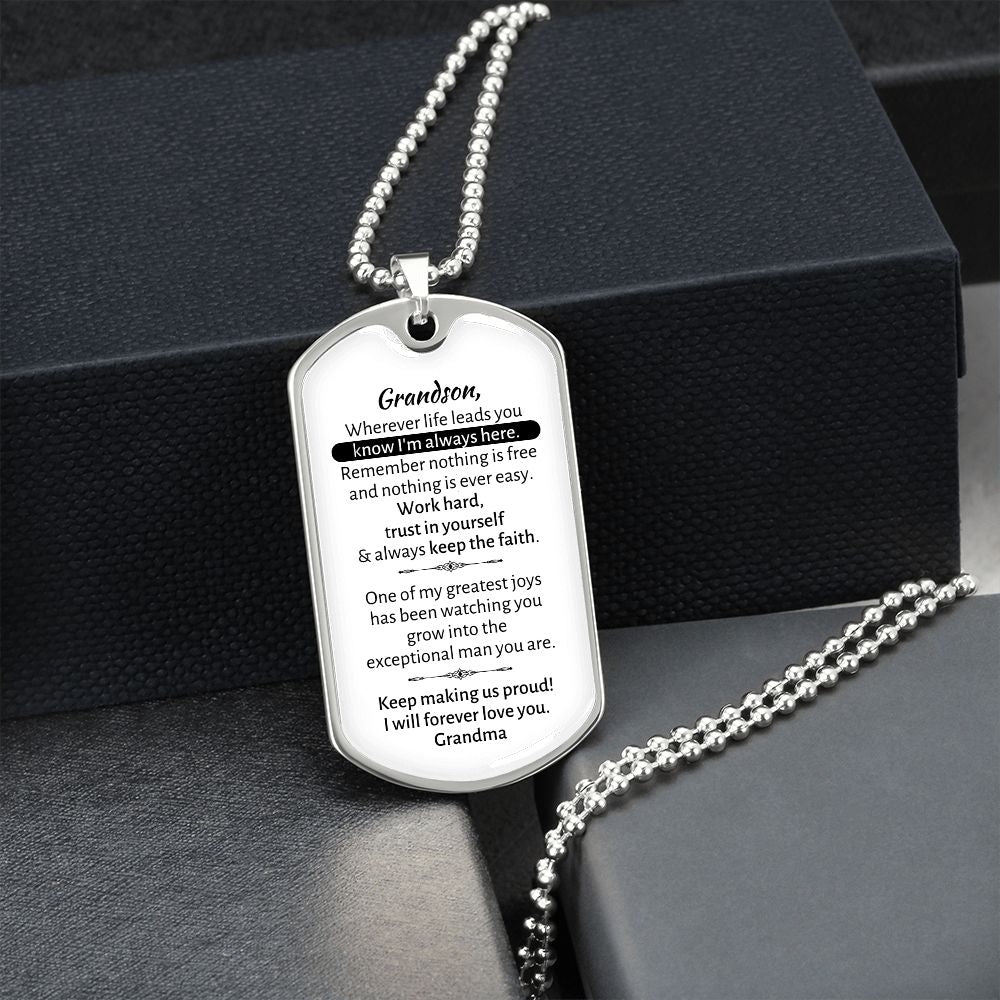 Grandson - Keep Making Us Proud - I will forever love you - Grandma - Military Chain Dog Tag Necklace