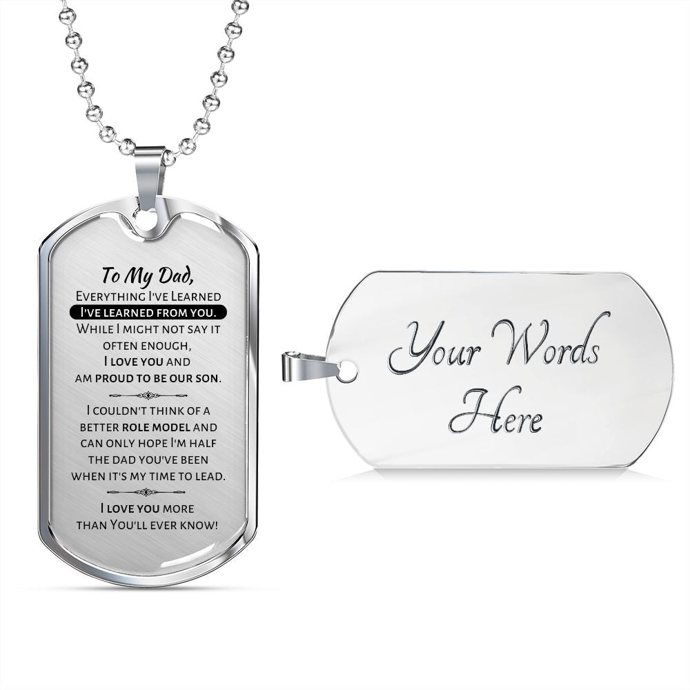 To My Dad - I love you more than you'll ever know - Military Style Dog Tag From Son
