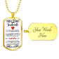 To My Soulmate - My Heart, My Life My Best Friend - Military Style Dog Tag Necklace