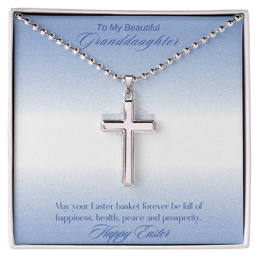 To My Beautiful Granddaughter - Happy Easter - Stainless Cross Necklace