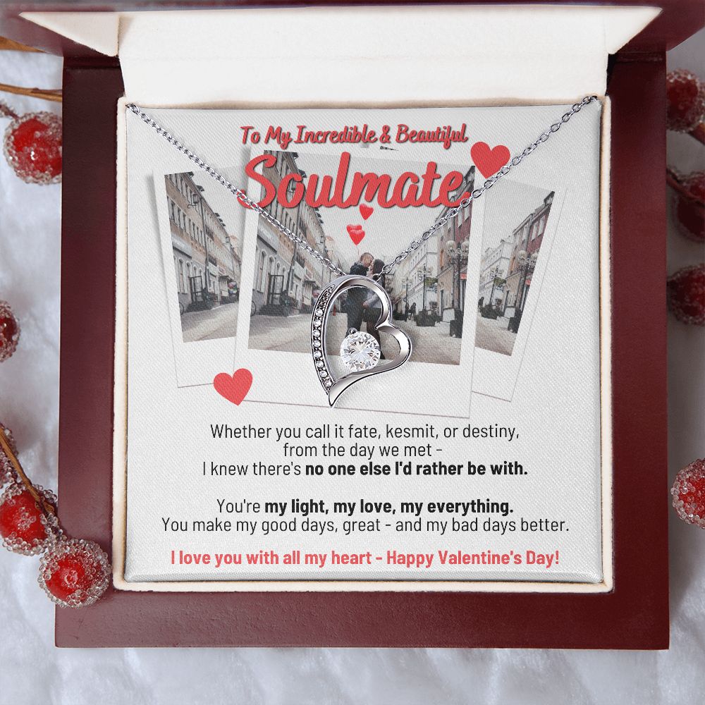 To My Incredible & Beautiful Soulmate - Forever Love Necklace