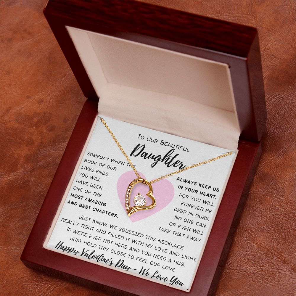To Our Beautiful Daughter - Happy Valentine's Day - Forever Love Necklace
