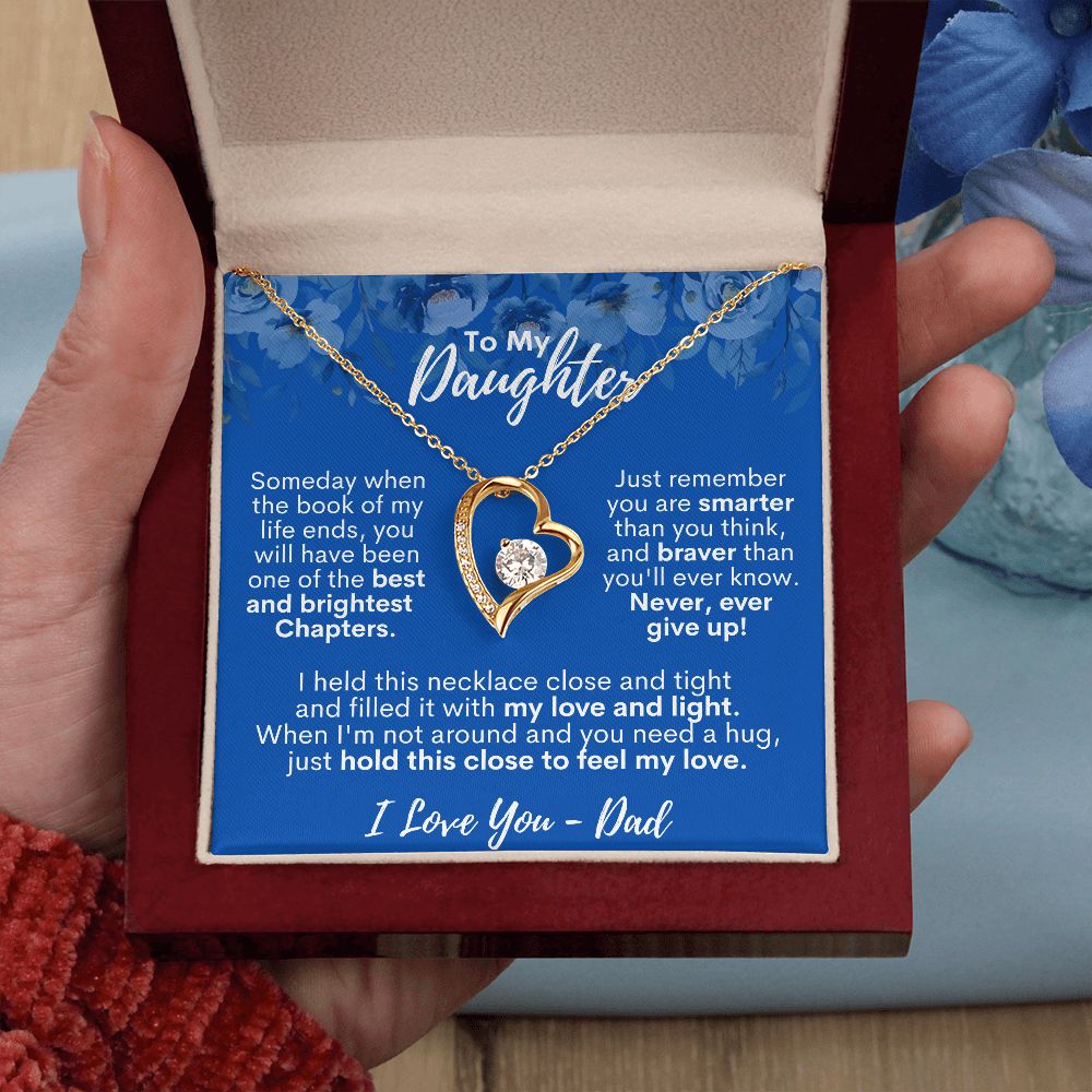 To My Daughter - Hold This Close To Feel My Love - I Love You, Dad - Forever Love Necklace