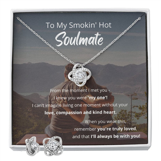 Love Knot Earring and Necklace Set - To My Smokin' Hot Soulmate