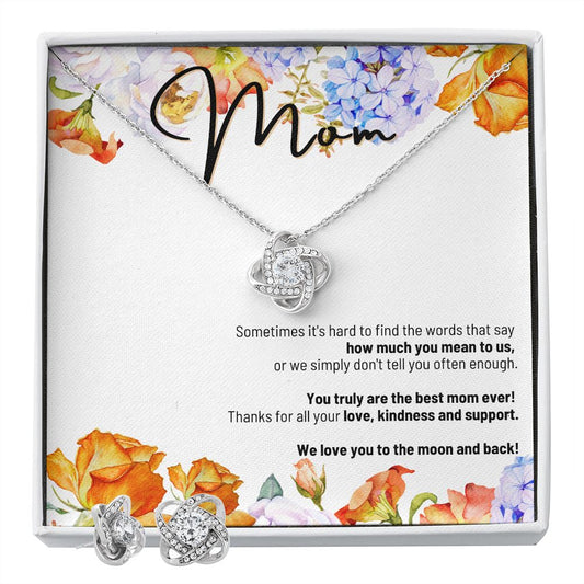 Mom - We Love You to The Moon and Back - Love Knot Earring and Necklace Set