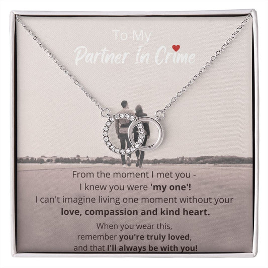 To My Partner In Crime - The Perfect Pair Necklace