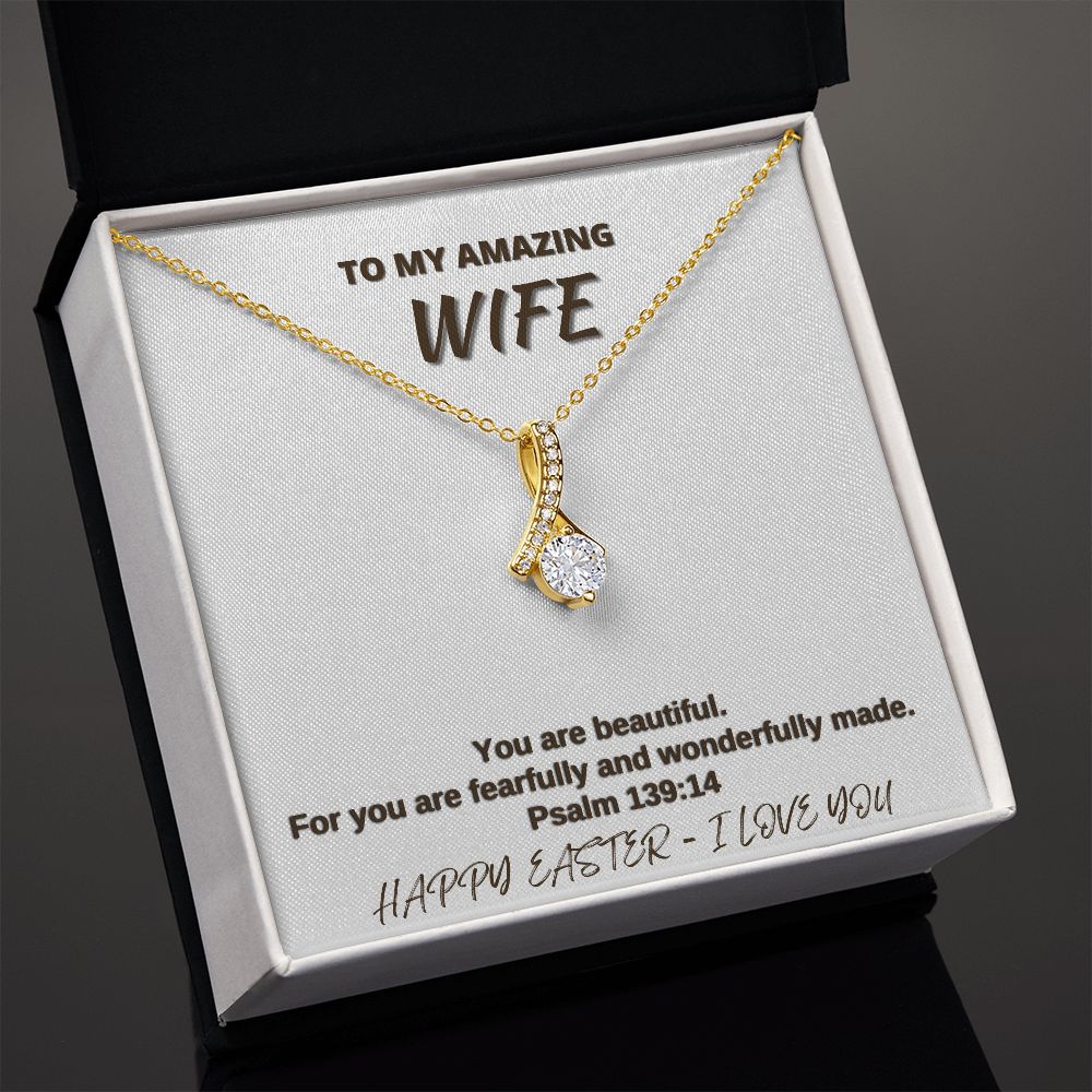 To My Amazing Wife - Happy Easter I love You - Alluring Beauty Necklace