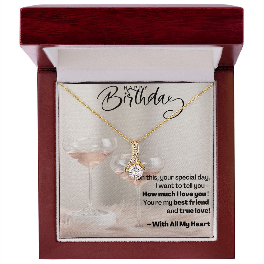 Happy Birthday - With All My Heart - Alluring Beauty Necklace