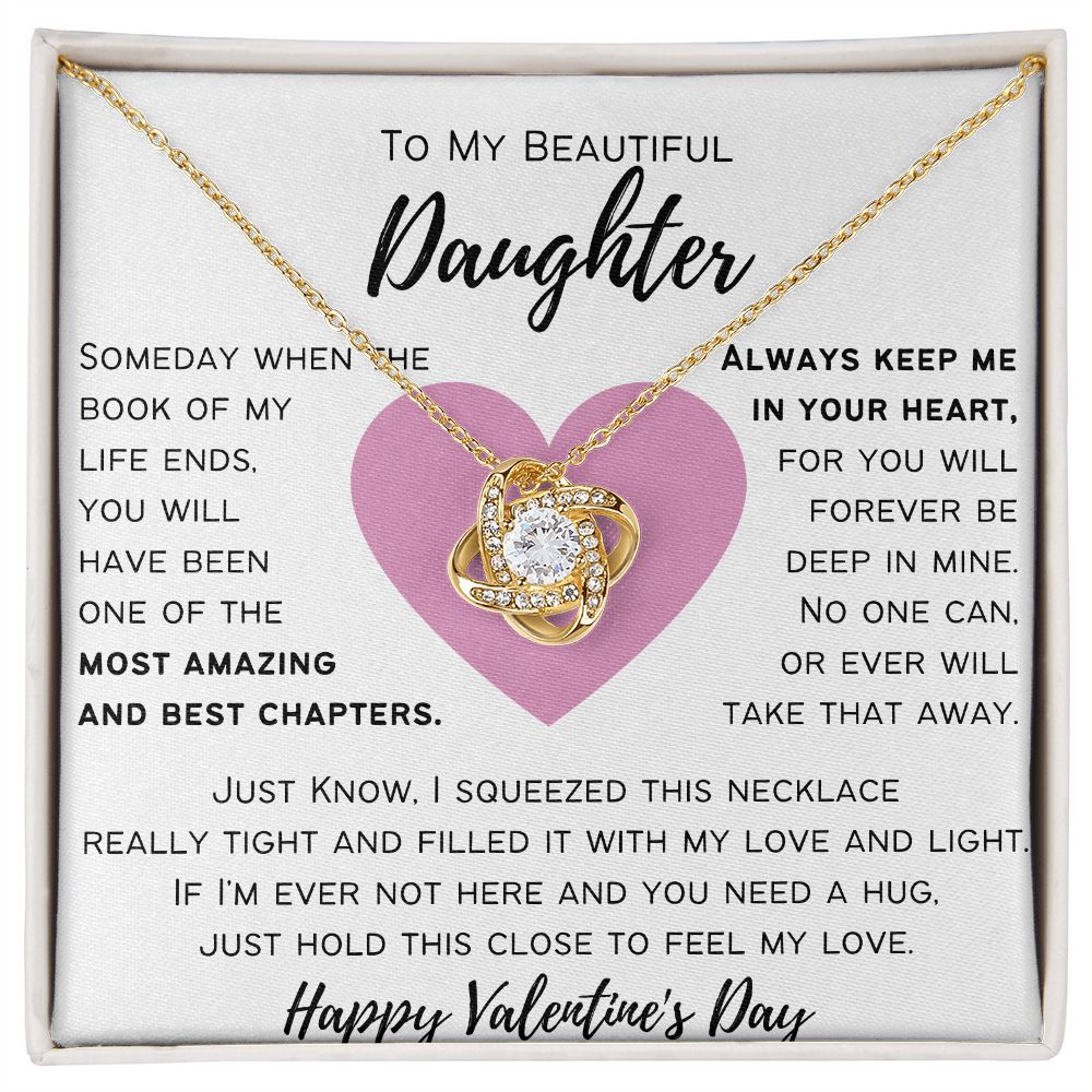 To My Beautiful Daughter - Happy Valentine's Day - Love Knot Necklace