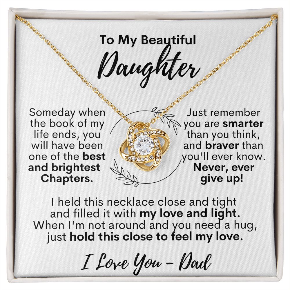 To My Beautiful Daughter - I Love You - Dad - Love Knot Necklace