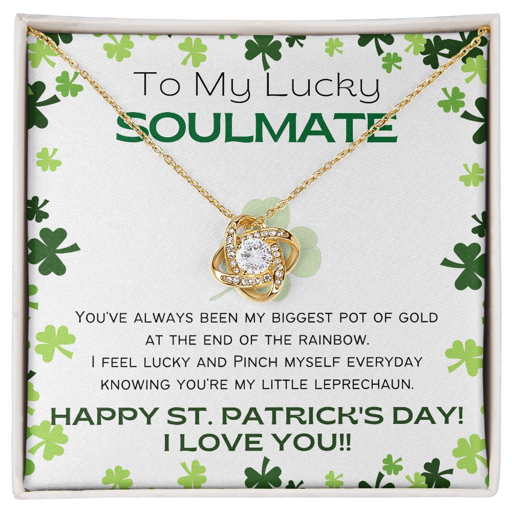 To My Lucky Soulmate - Shamrock Love Knot Necklace - Happy St. Patrick's Day