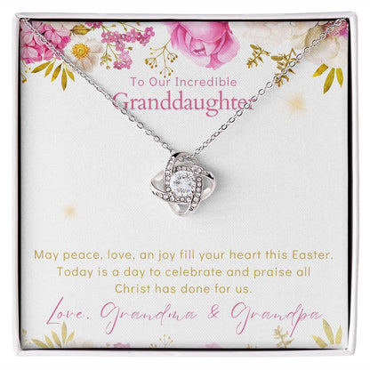 To Our Incredible Granddaughter - Love Knot Necklace - Happy Easter Love Grandma & Grandpa