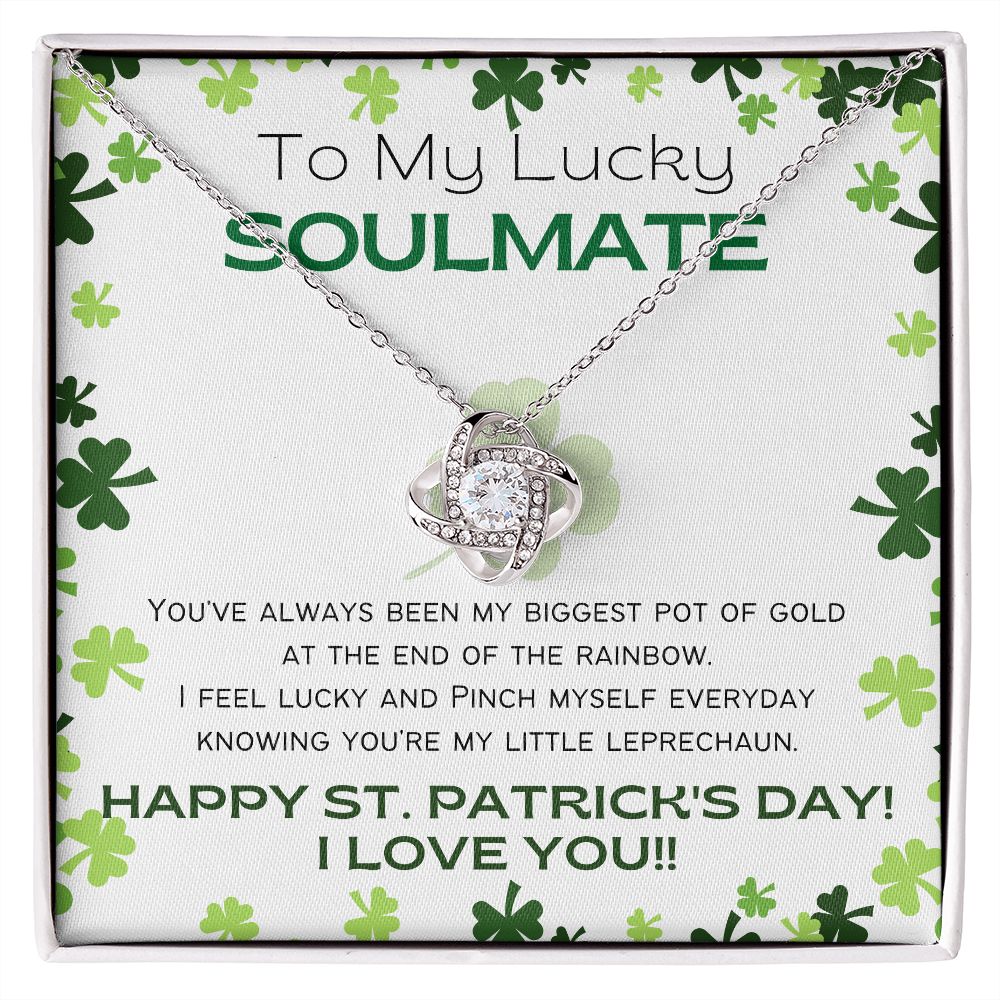 To My Lucky Soulmate - Shamrock Love Knot Necklace - Happy St. Patrick's Day