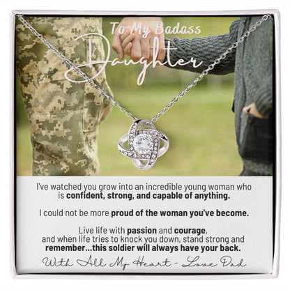 To My Badass Daughter - Remember...This Soldier Will Always Have Your Back - Love Knot Necklace - Love Dad