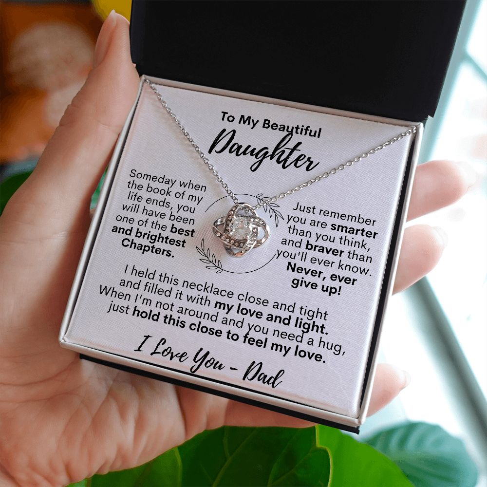 To My Beautiful Daughter - I Love You - Dad - Love Knot Necklace