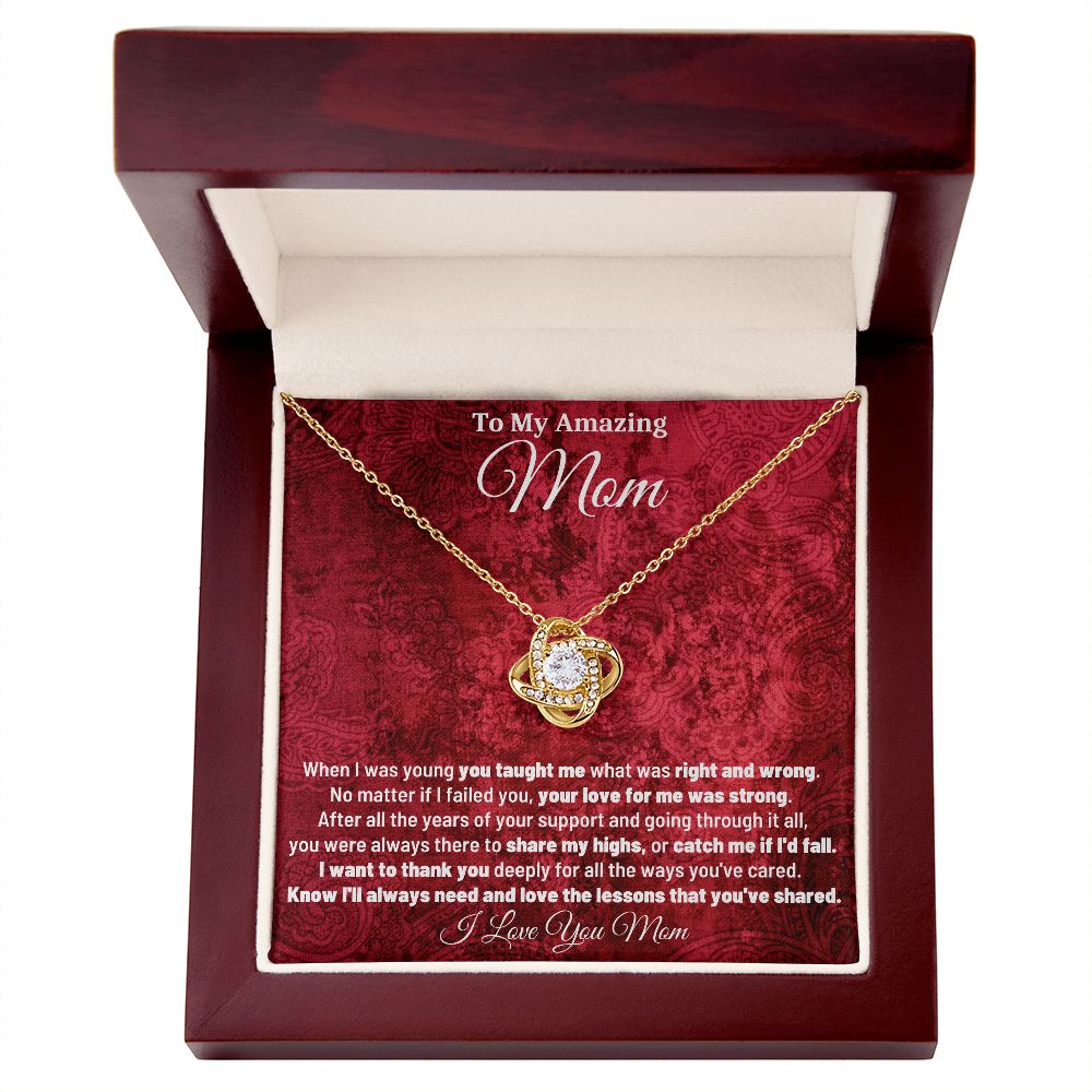 To My Amazing Mom - I Want To Thank You Deeply For All The Ways You've Cared - Love Knot Necklace