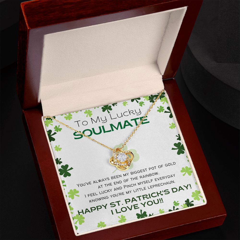 To My Lucky Soulmate - Shamrock Love Knot Necklace - Happy St. Patrick's Day