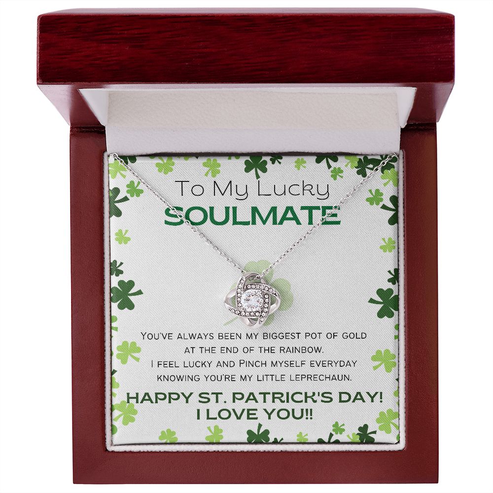 To My Lucky Soulmate - Shamrock Love Knot Necklace - Happy St. Patrick's Day