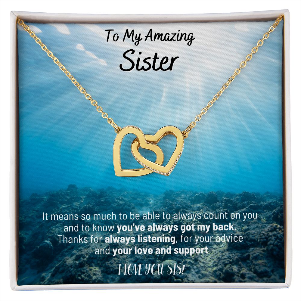 To My Amazing Sister - Thanks For Always Listening - Interlocking Hearts Necklace