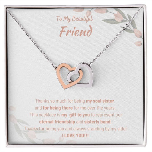 To My Beautiful Friend - Interlocking Hearts Necklace