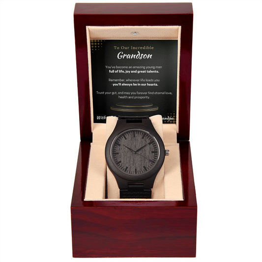 To Our Incredible Grandson - You'll Always Be in Our Hearts - Wooden Watch