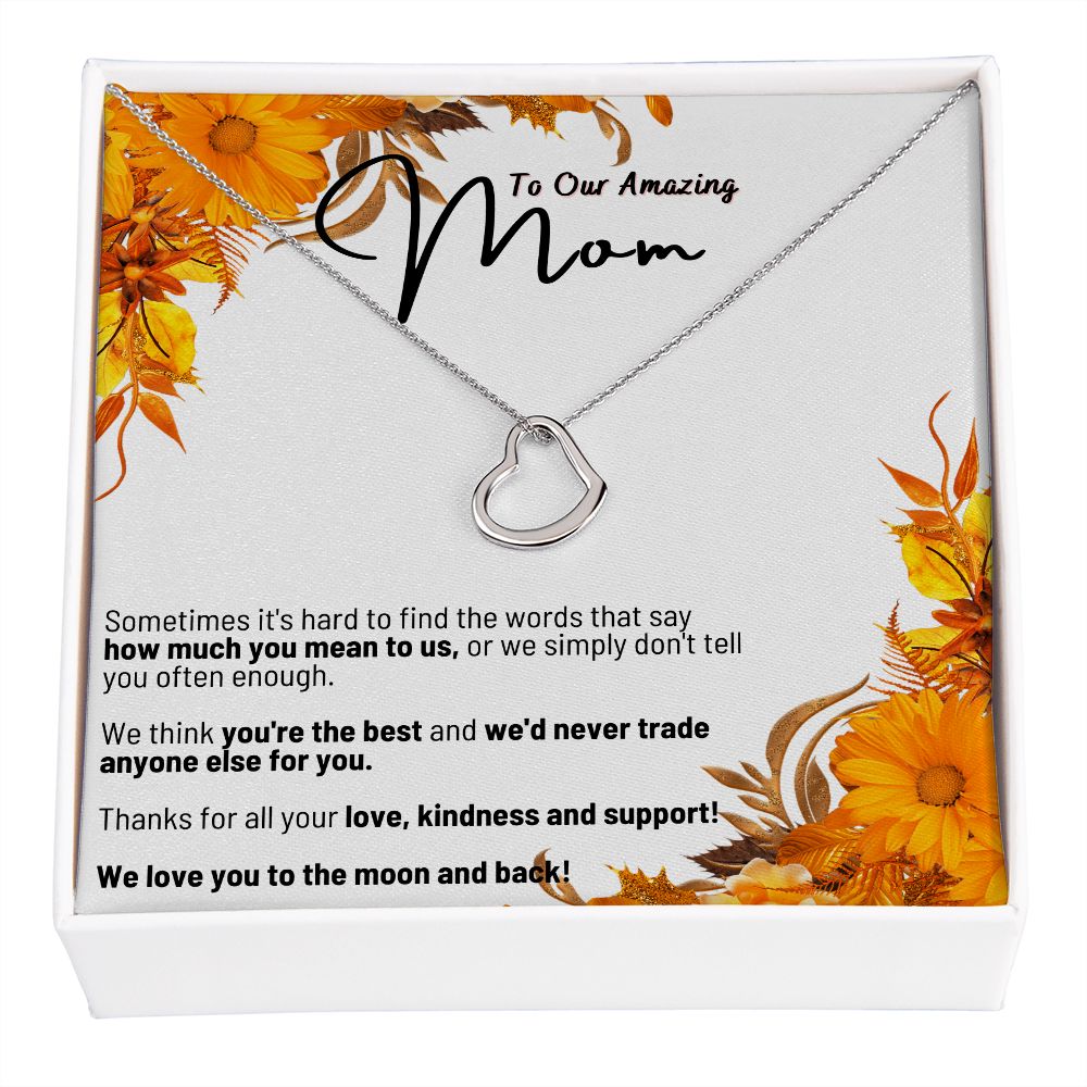 To Our Amazing Mom - We Love You to The Moon and Back - Delicate Heart Necklace