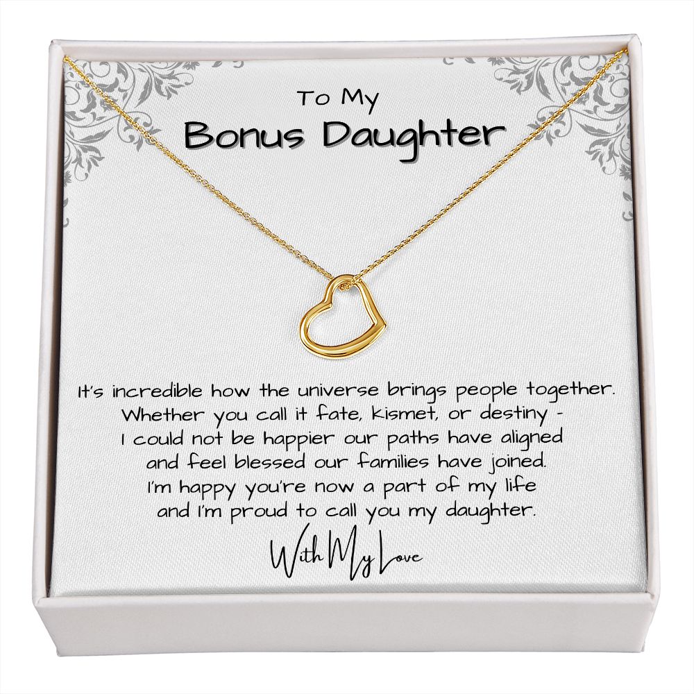 To My Bonus Daughter - I Could Not Be Happier Our Paths have Aligned - Delicate Heart Necklace