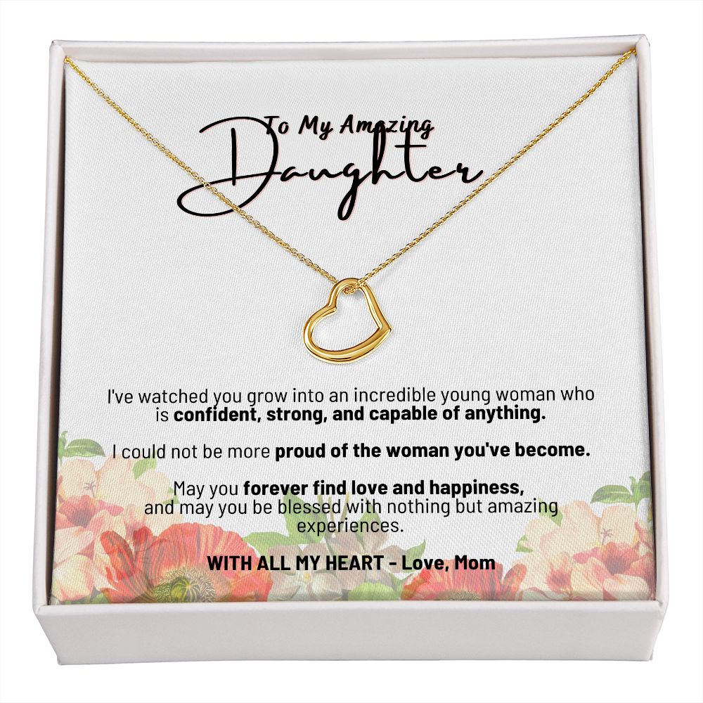 To My Amazing Daughter - With All My Heart - Love Mom - Delicate Heart Necklace