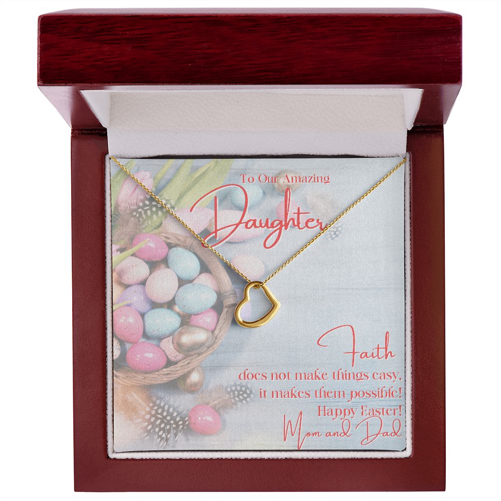 To Our Amazing Daughter - Happy Easter - Delicate Heart Necklace - Love Mom & Dad