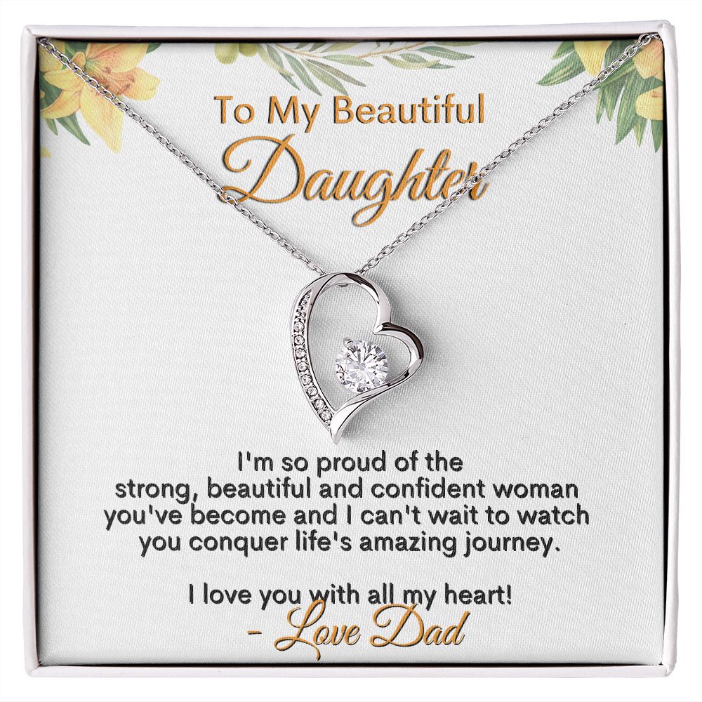 To My Beautiful Daughter - I Love You With All My Heart - Love Dad - Forever Love Necklace