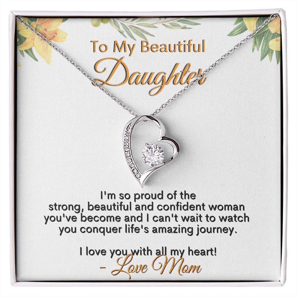 To My Beautiful Daughter - I love you with all my heart - Love Mom - Forever Love Necklace