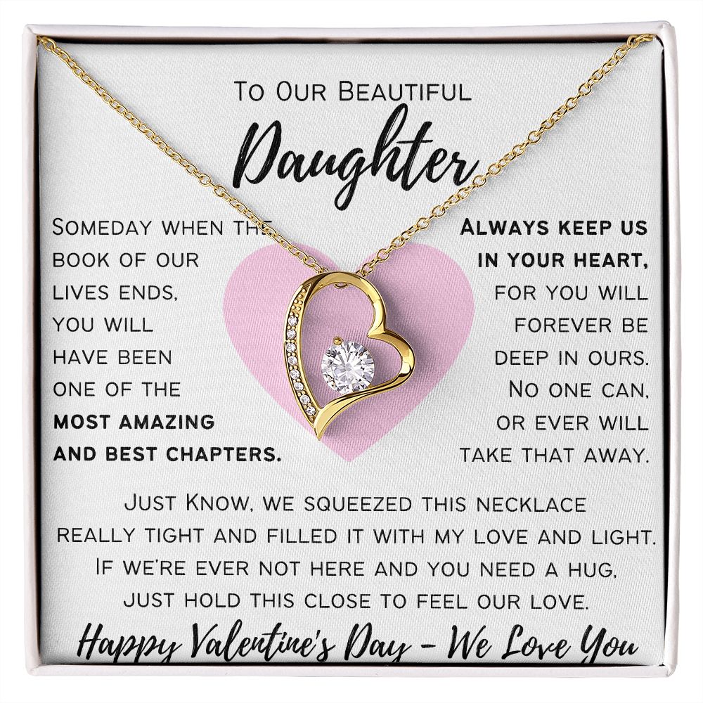 To Our Beautiful Daughter - Happy Valentine's Day - Forever Love Necklace