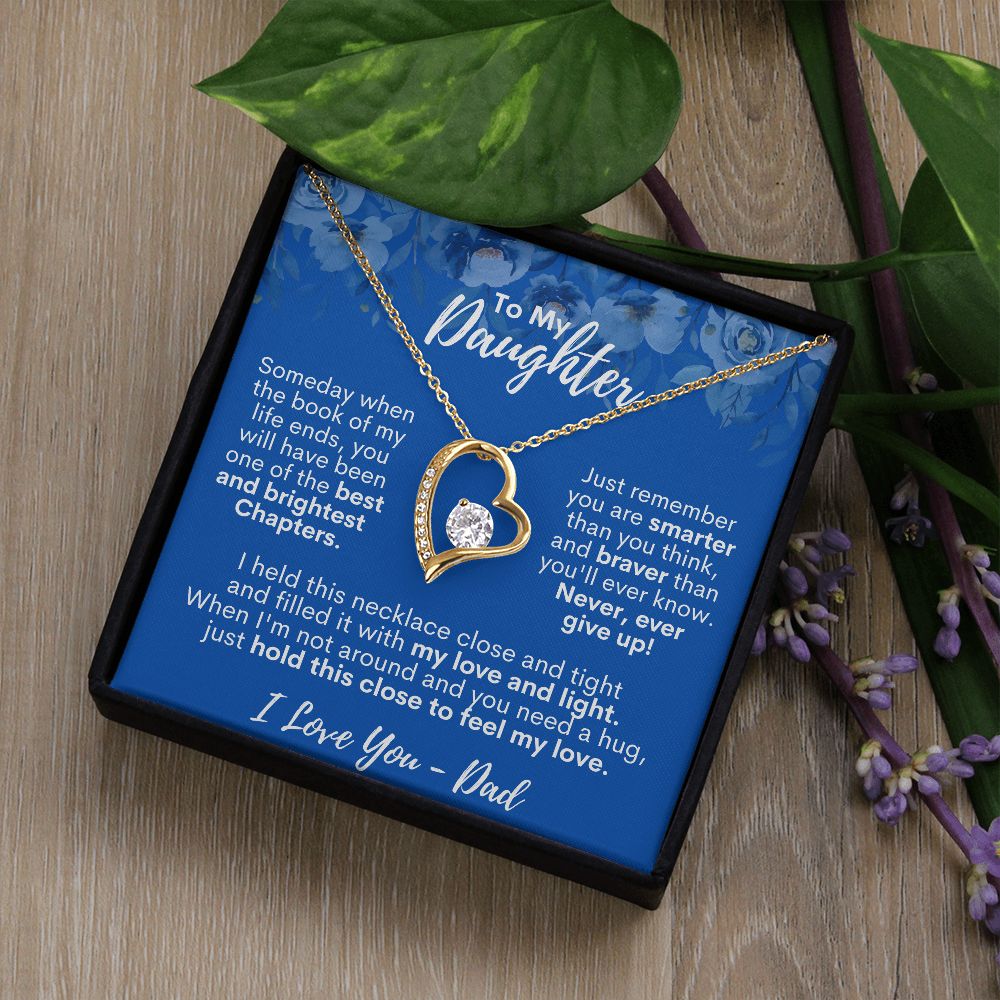 To My Daughter - Hold This Close To Feel My Love - I Love You, Dad - Forever Love Necklace