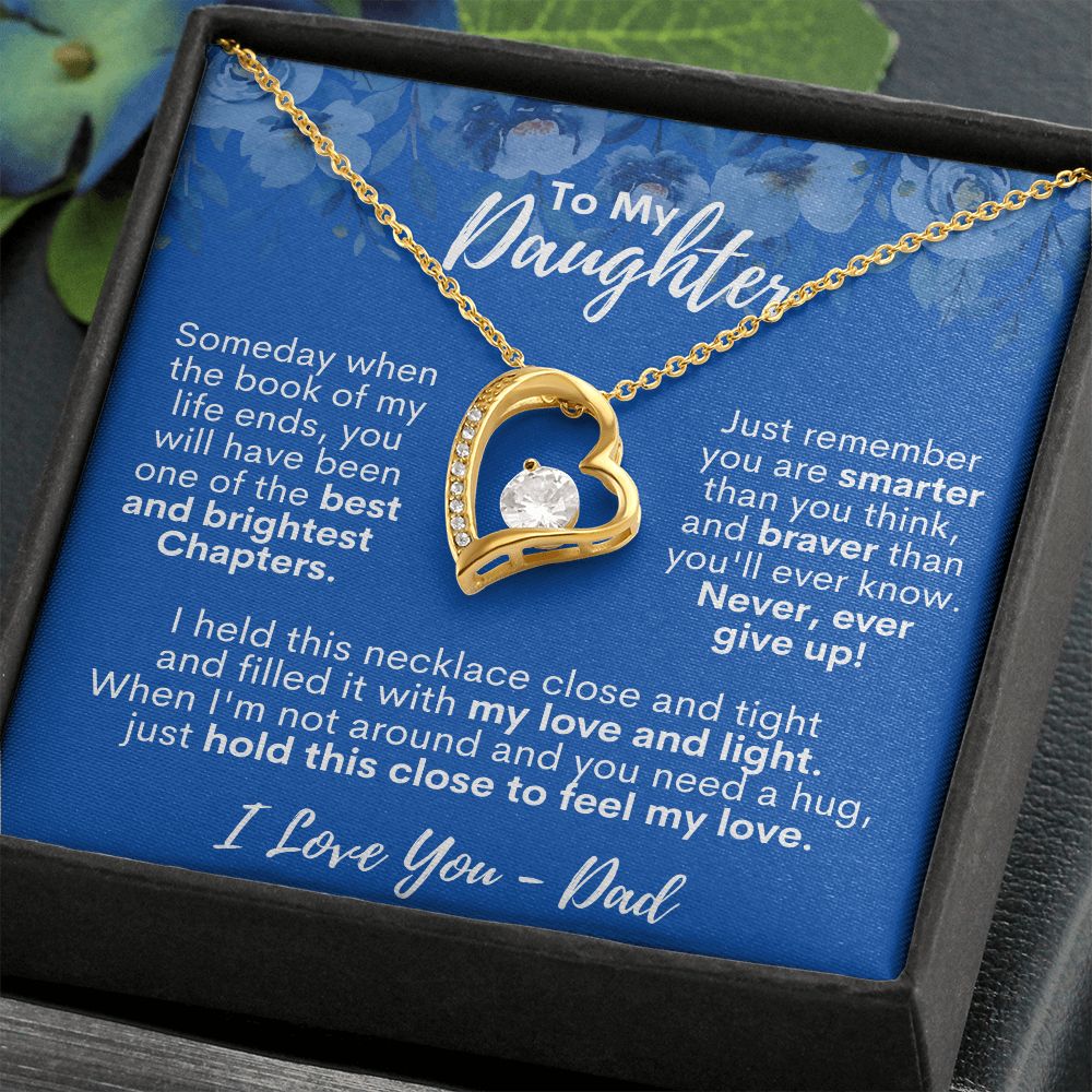 To My Daughter - Hold This Close To Feel My Love - I Love You, Dad - Forever Love Necklace